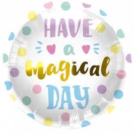 "Have a Magical Day" Ballon - 45 cm